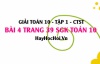 Giải bài 4 trang 39 Toán 10 tập 1 SGK Chân trời sáng tạo